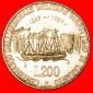 * SCHIFF: ITALIEN ★ 200 LIRE 1889-1989R STG STEMPELGLANZ! OH...