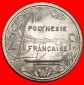 * FRANKREICH SCHIFFE mit IEOM (1973-2020): FRANZÖSISCH POLYNE...