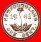 * KANADA 1940-1947: NEUFUNDLAND ★ 1 CENT 1941! GEORG VI. (19...