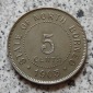 British North Borneo 5 Cents 1903 H, besser