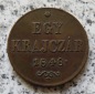 Ungarn Egy Krajczar 1848 / Ungarn 1 Kreuzer 1848