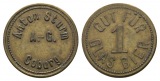 Bayern; Coburg; Anton Sturm A.-G. Coburg; Gut für 1 Glas Bier...
