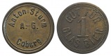 Bayern; Coburg; Anton Sturm A.-G. Coburg; Gut für 1 Glas Bier...