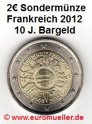 Frankreich 2 Euro Sondermünze 2012...10 J. Bargeld   