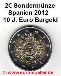 Spanien 2 Euro Sondermünze 2012...10 J. Bargeld   