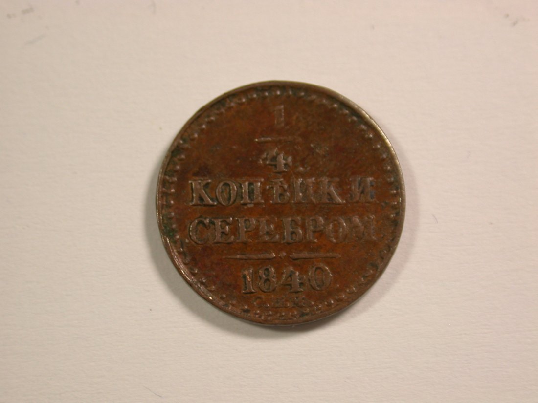  14310 Russland 1/4 Kopeke 1840 St.Petersburg in ss+  Orginalbilder!   