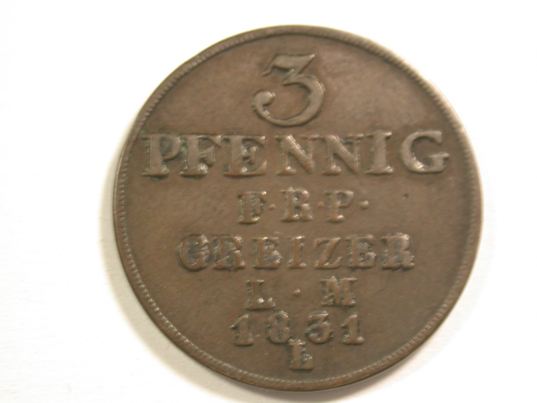  15102 Reuss Greiz 3 Pfennig 1831 L in ss+/ss-vz Orginalbilder   