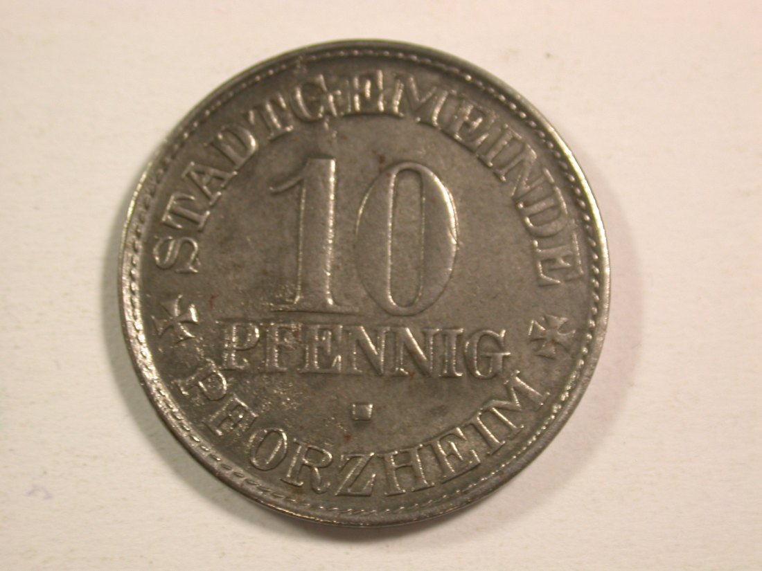 1510 Notgeld Pforzheim/Baden 10 Pfennig 1918 in f.st Orginalbilder