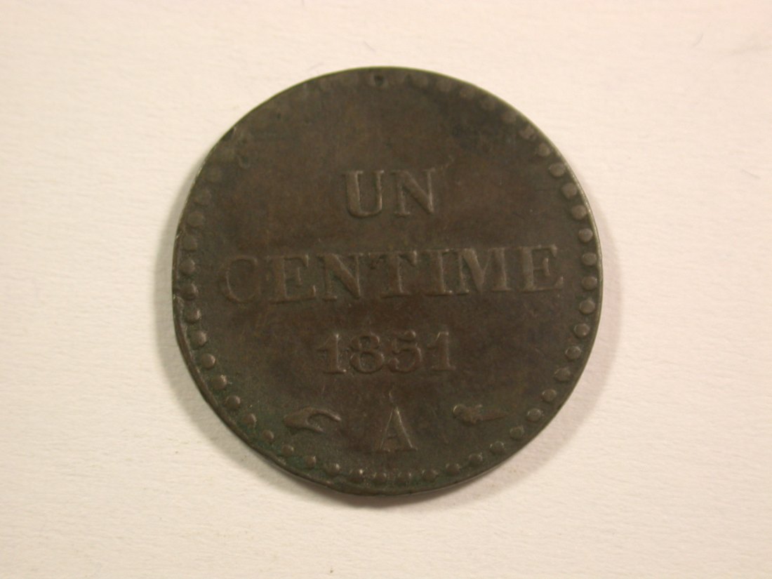  15110 Frankreich 1 Centime 1851 in ss, gewellt Orginalbilder   