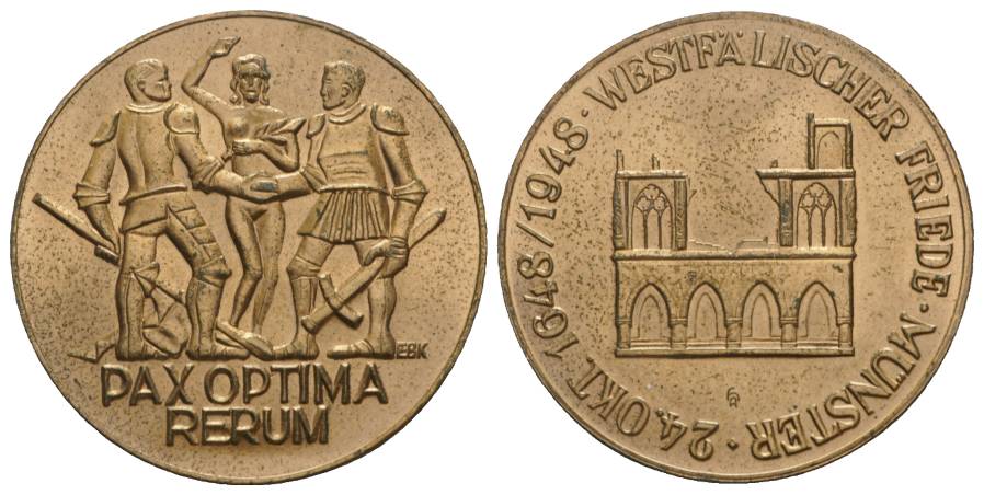  Bronzemedaille WESTFÄLISCHER FRIEDE MÜNSTER 1948 PAX OPTIMA RERUM; Ø 40 mm, 27,76 g   
