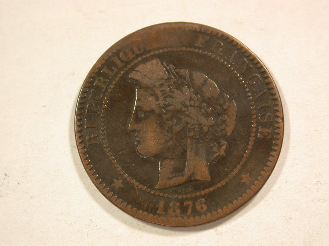  B43 Frankreich 10 Centimes 1876 -K- Selten !! in gering-schön  Originalbilder   