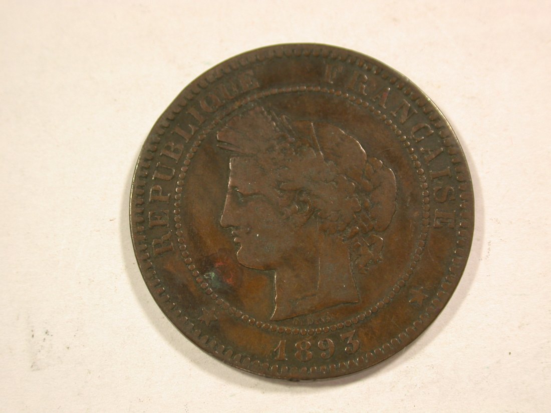  B43 Frankreich 10 Centimes 1893 in f.ss  Originalbilder   