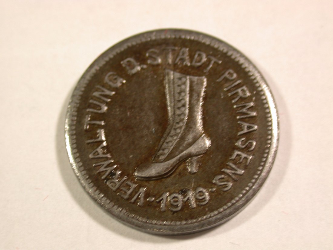  B16  Pirmasens  10 Pfennig Eisen 1919 Stiefel in ss-vz Originalbilder   