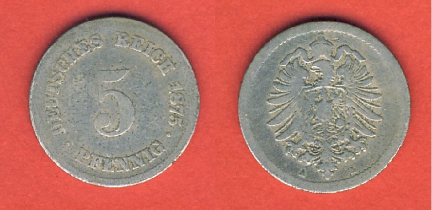  Kaiserreich 5 Pfennig 1875 A   