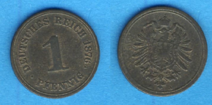  Kaiserreich 1 Pfennig 1876 A   