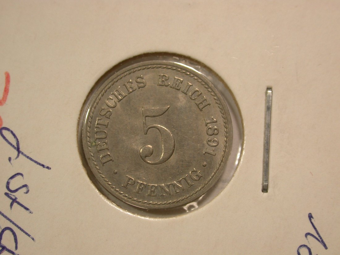 B47 KR 5 Pfennig 1891 A in f.st/ST Originalbilder