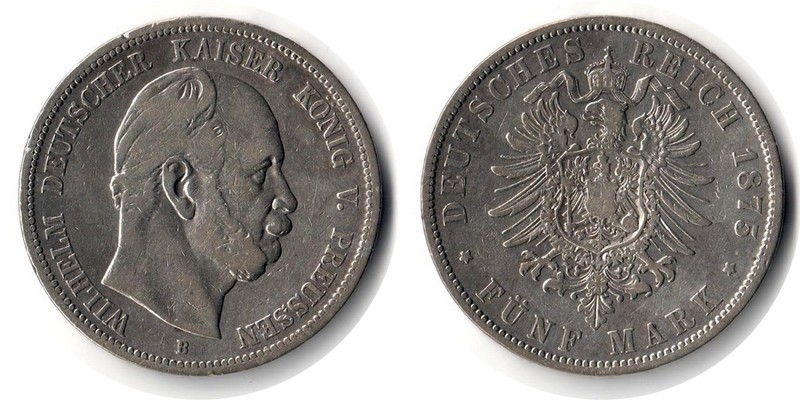  Preussen, Kaiserreich  5 Mark  1875 B  FM-Frankfurt Feingewicht: 25g Silber  schön   