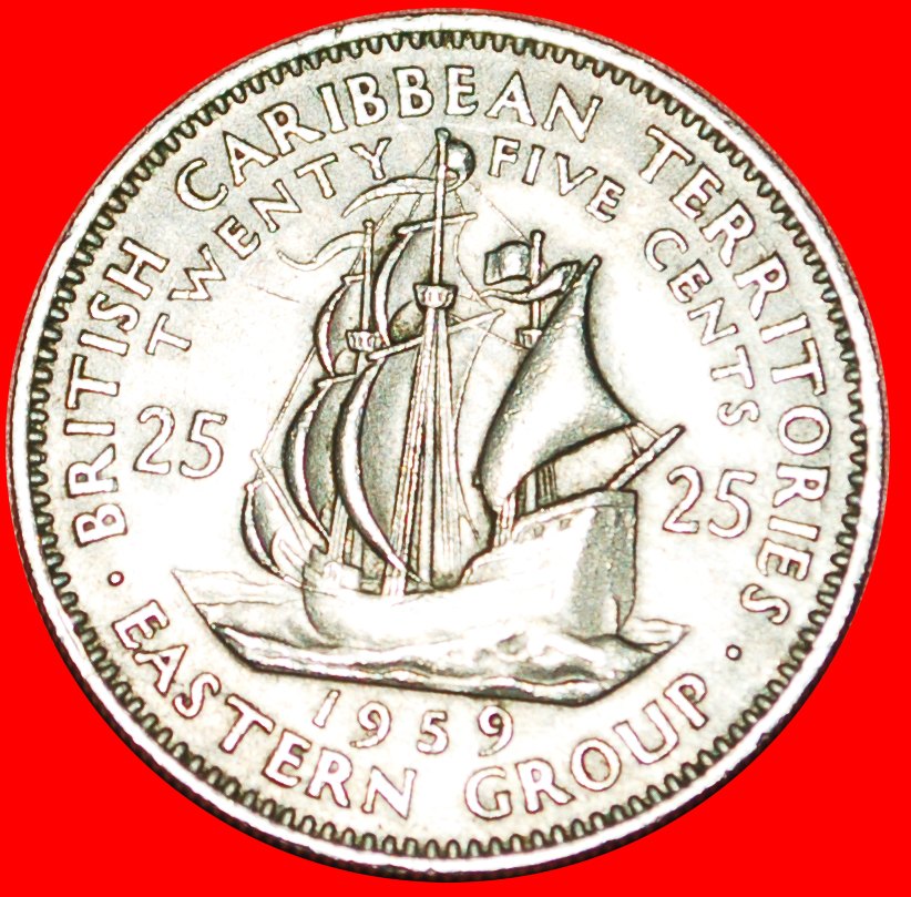  √ SCHIFF von Sir Francis Drake (1542-1596): OSTKARIBISCHE TERRITORIEN ★ 25 CENTS 1959!   