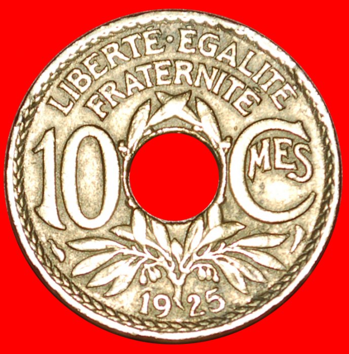  √ 3. REPUBLIK (1870-1940): FRANKREICH ★ 10 CENTIMES 1925!   