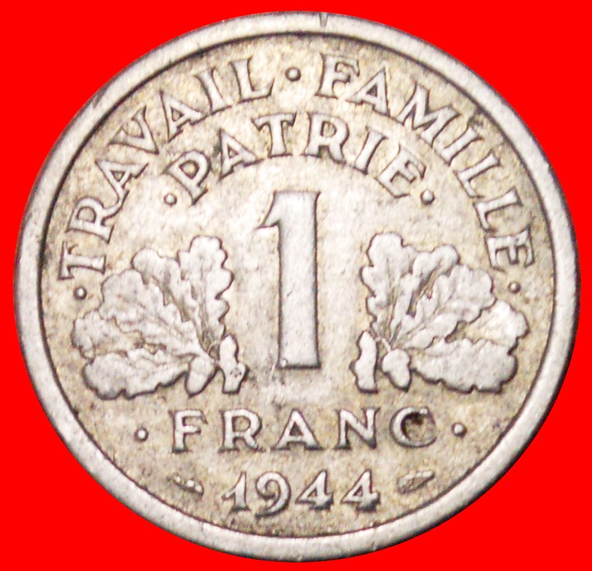  √ VICHY REGIME KRIEGSZEIT (1942-1945): FRANKREICH ★ 1 FRANC 1944C!   