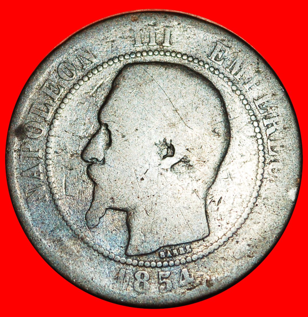  √ NAPOLEON III (1852-1870): FRANCE ★ 10 CENTIMES 1854A! LOW START ★ NO RESERVE!!!   