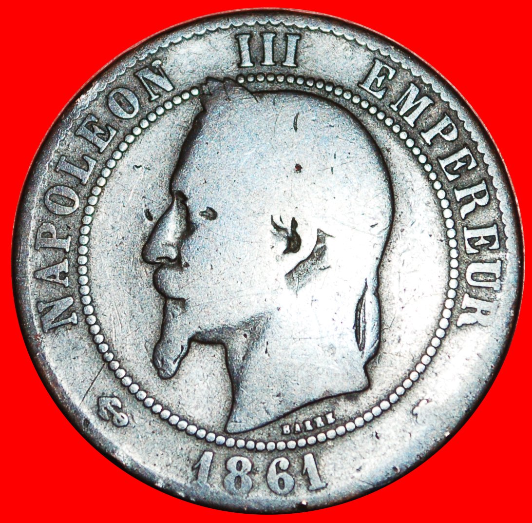  √ NAPOLEON III (1852-1870): FRANKREICH ★ 10 CENTIMES 1861A!   