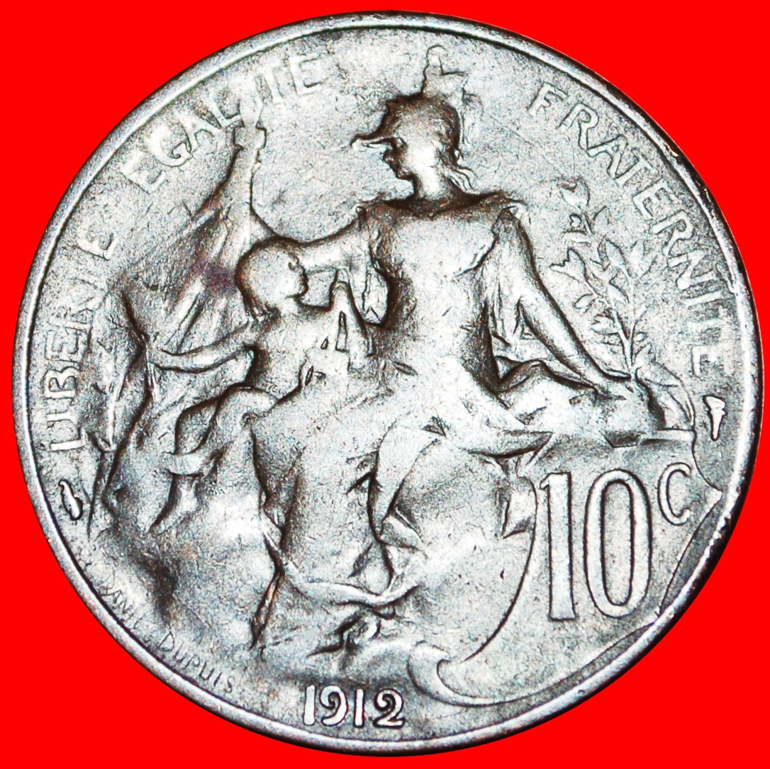  √ LIBERTY: FRANCE ★ 10 CENTIMES 1912! LOW START ★ NO RESERVE!!!   