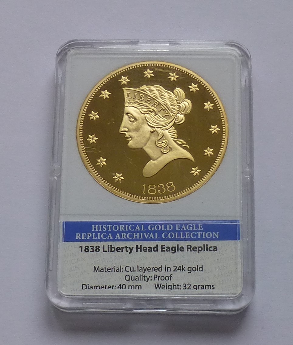  1838 Liberty Head Eagle Replica   