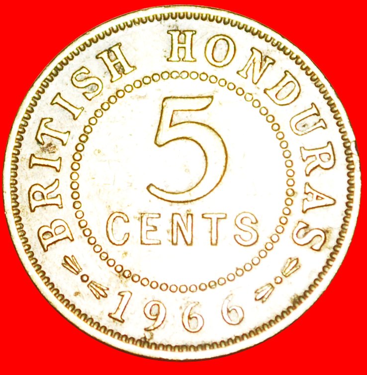  √ LAST TYPE: BRITISH HONDURAS ★ 5 CENTS 1966! LOW START ★ NO RESERVE!   