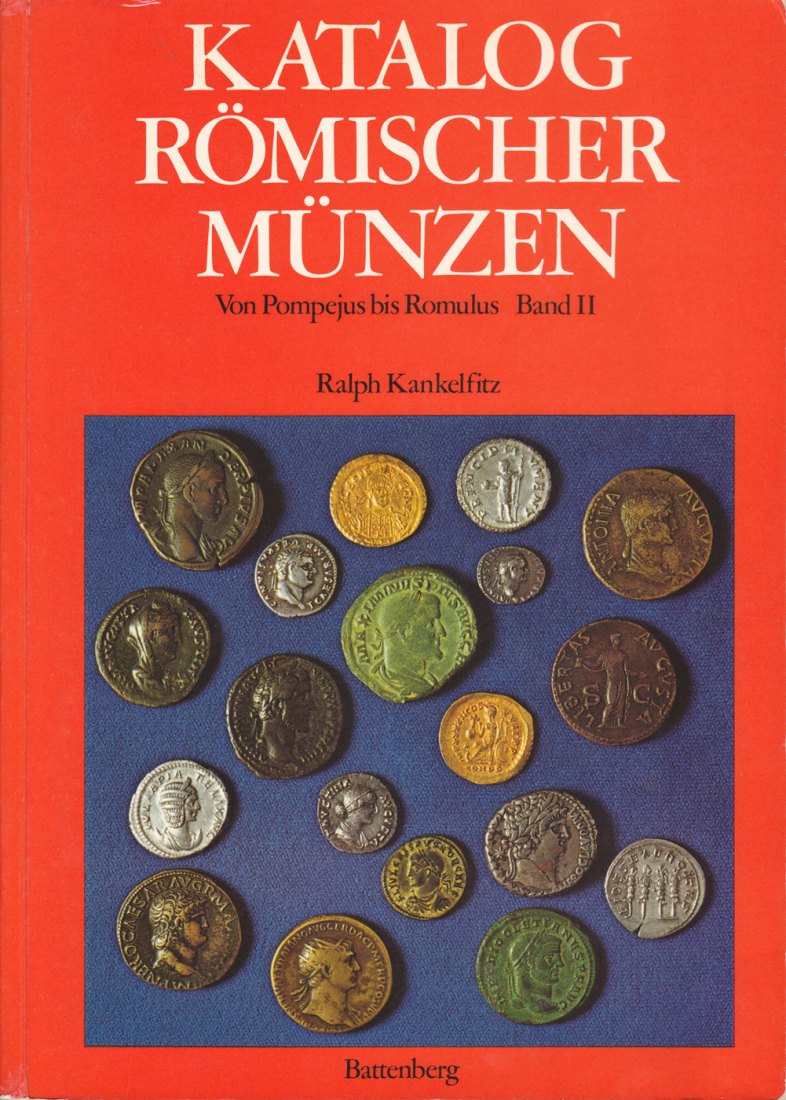  B.R. Kankelfitz/ Katalog römischer Münzen   