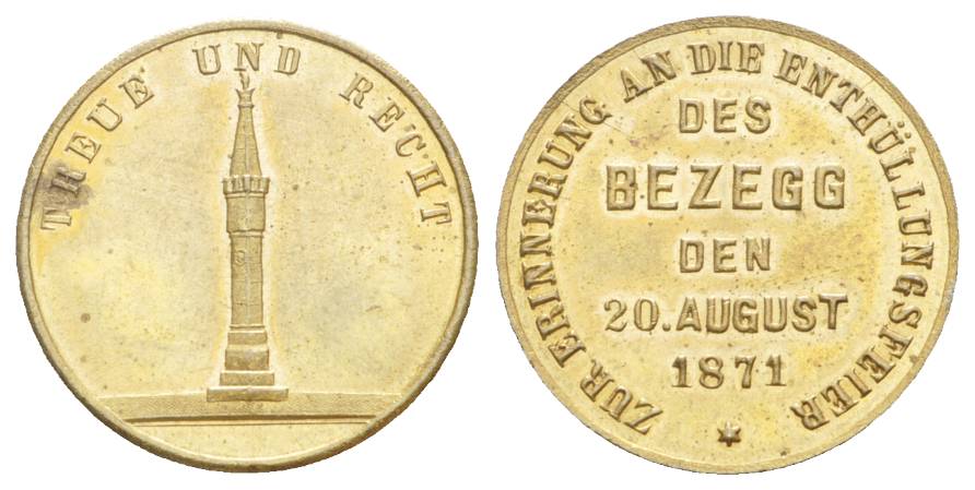  Bronzemedaille, Enthüllungsfeier d. Bezegg 1871; 5,92 g; Ø 24 mm   