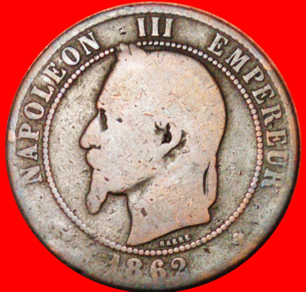  # NAPOLEON III (1852-1870): FRANKREICH ★ 10 CENTIMES 1862BB! OHNE VORBEHALT!   