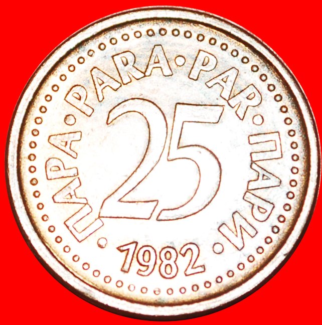 # INTERESSANTES JAHR (1982-1983): JUGOSLAWIEN ★ 25 PARA 1982 VZGL STEMPELGLANZ! OHNE VORBEHALT!