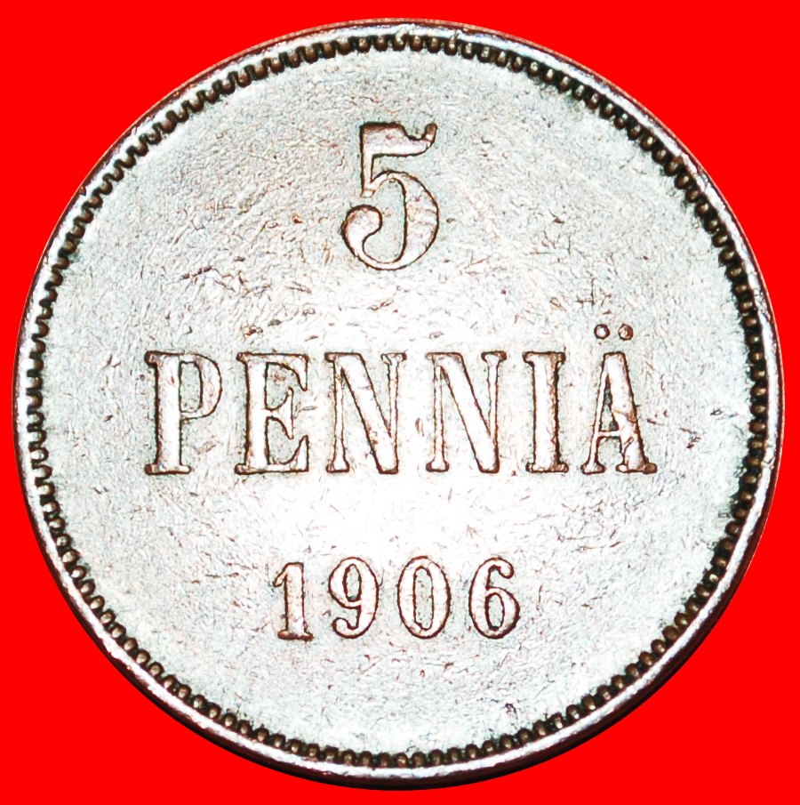 § russia: FINLAND ★ 5 PENNI 1906! LOW START ★ NO RESERVE! NICOLAS II (1894-1917)