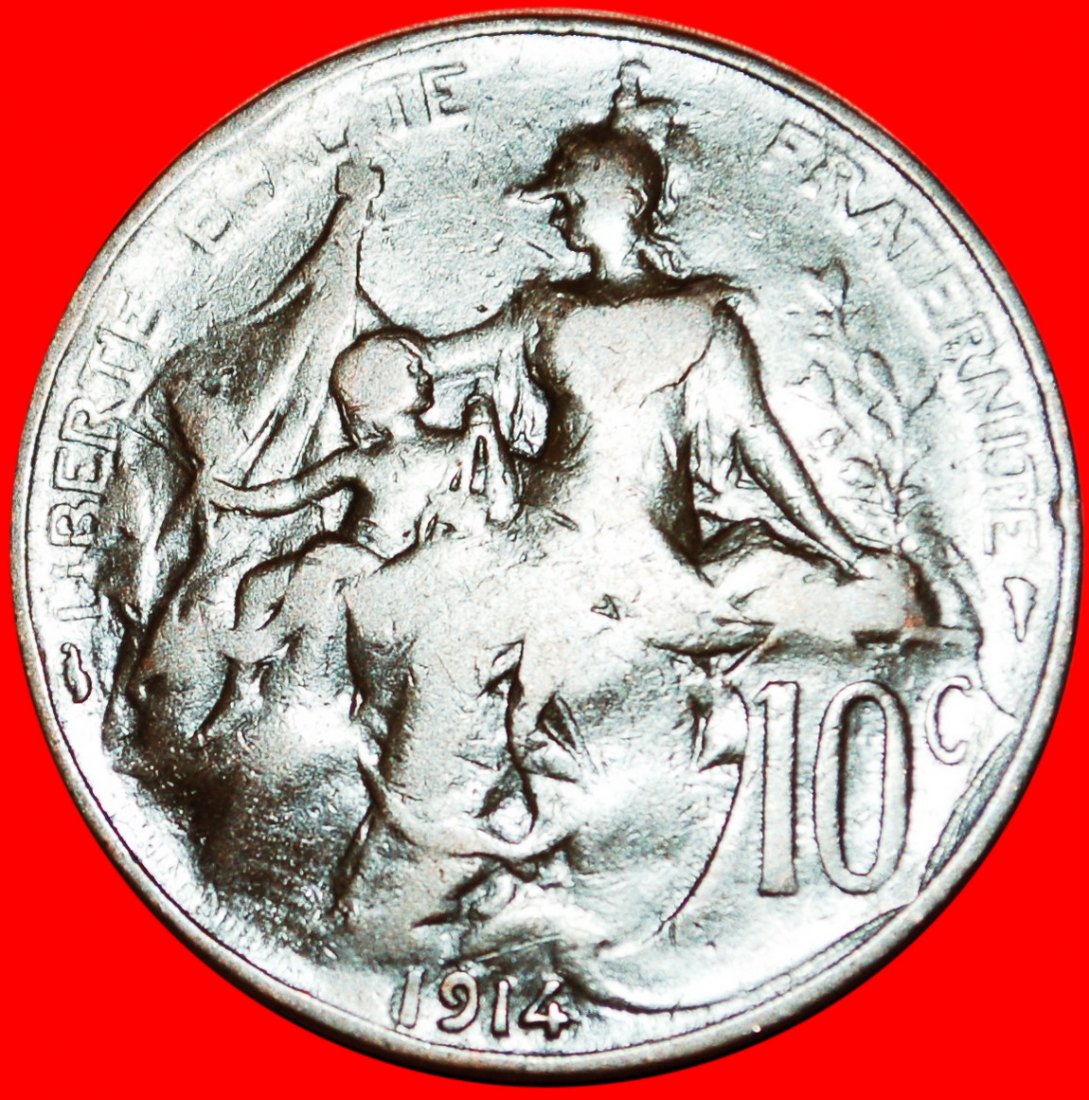  * FREIHEIT (1897-1921): FRANKREICH ★ 10 CENTIMES 1914! OHNE VORBEHALT!   