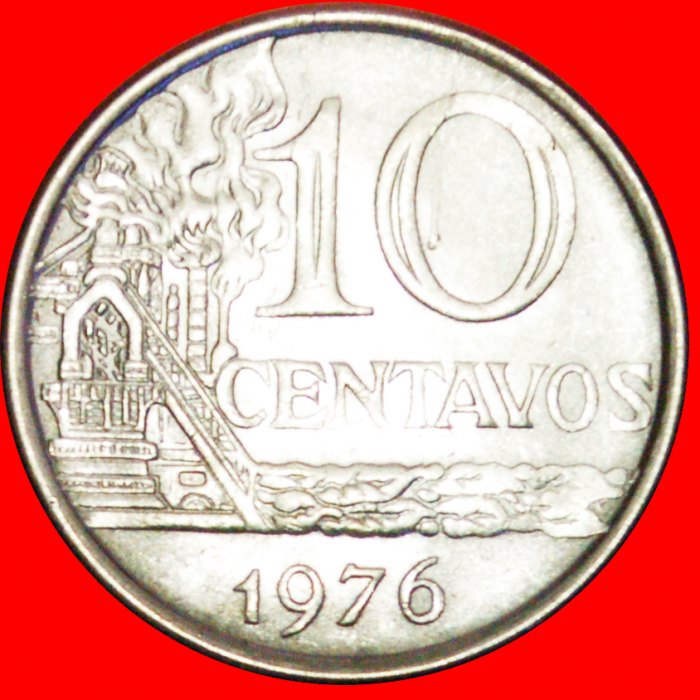 + OIL REFINERY (1974-1979): BRAZIL ★ 10 CENTAVOS 1976 MINT LUSTER! LOW START ★ NO RESERVE!