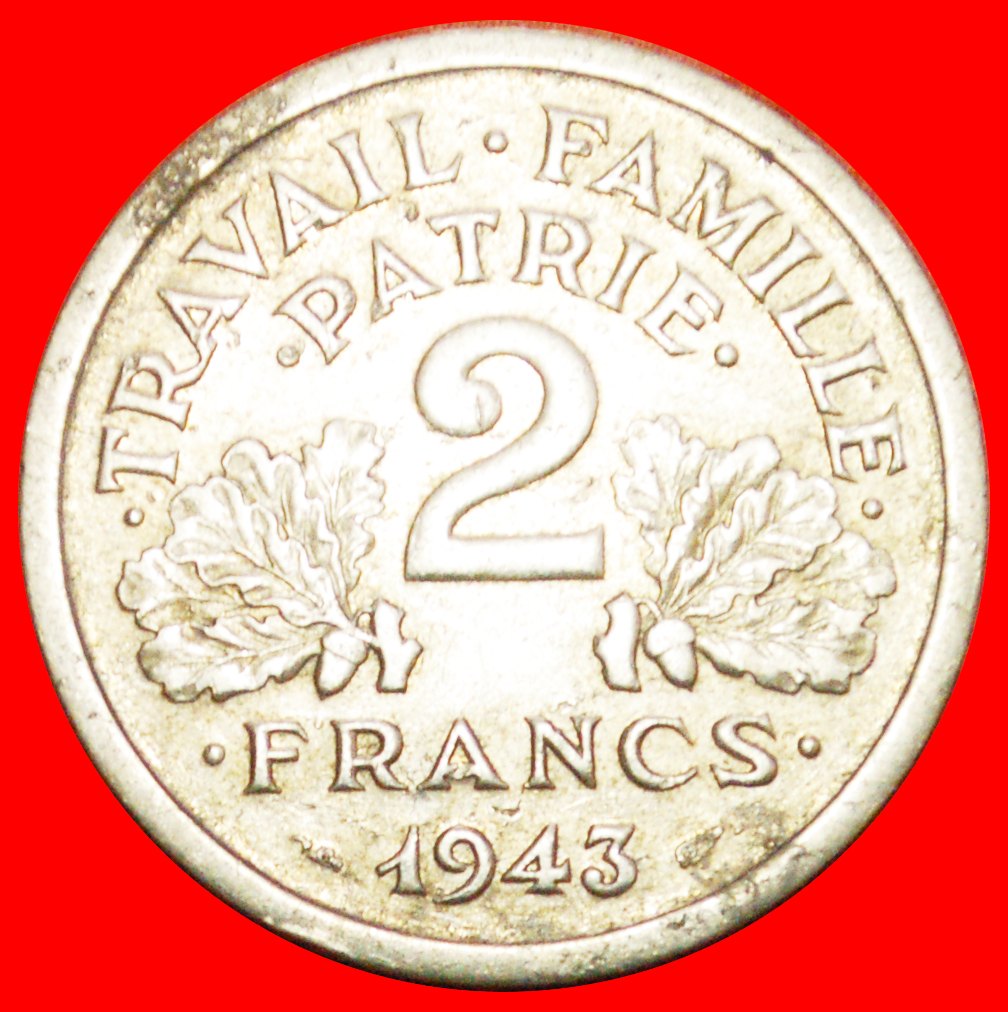  + AXE & GRAIN SPRIGS: FRANCE ★ 2 FRANCS 1943! VICHY FRENCH STATE! LOW START ★ NO RESERVE!   