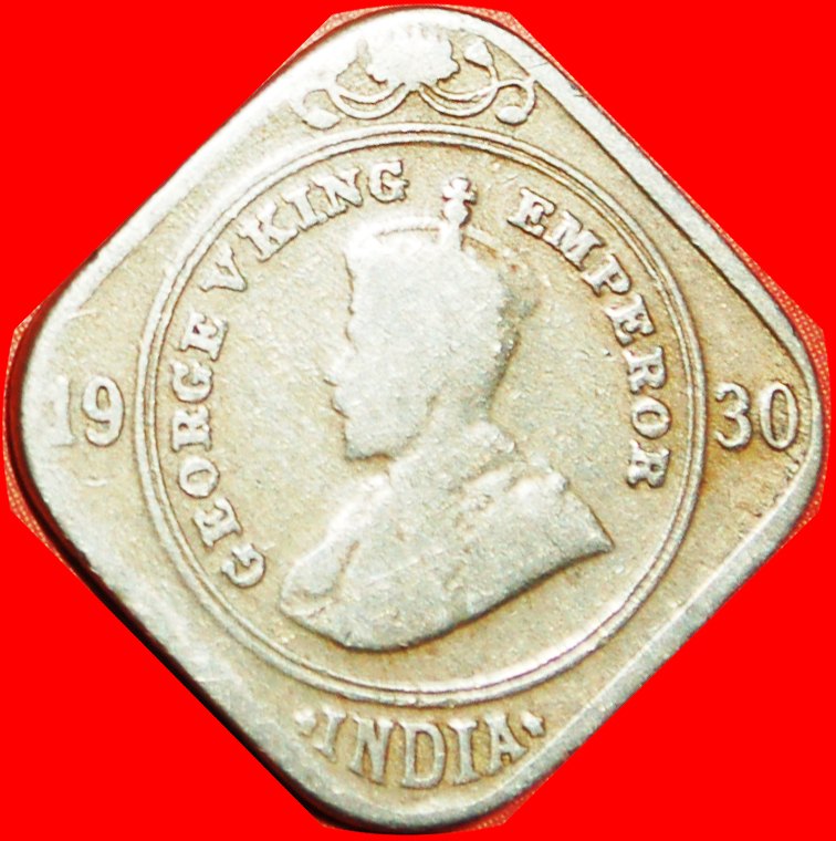 + QUADRANGULAR TYPE (1918-1936): INDIA ★ 2 ANNAS 1930! LOW START ★ NO RESERVE! George V (1911-1936)