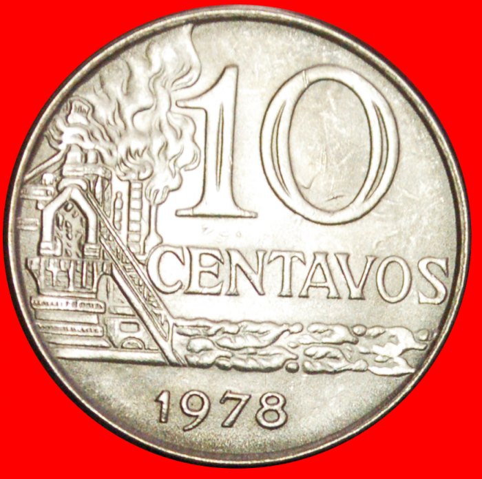 + ÖLRAFFINERIE (1974-1979): BRASILIEN ★ 10 CENTAVOS 1978 VZGL STEMPELGLANZ! OHNE VORBEHALT!