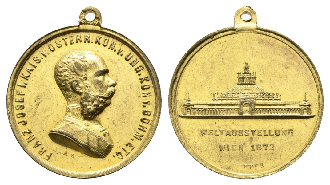  Osterreich - Wiener Weltausstellung 1873, tragbare Medaille vergoldet; 7,29 g, Ø 27 mm   