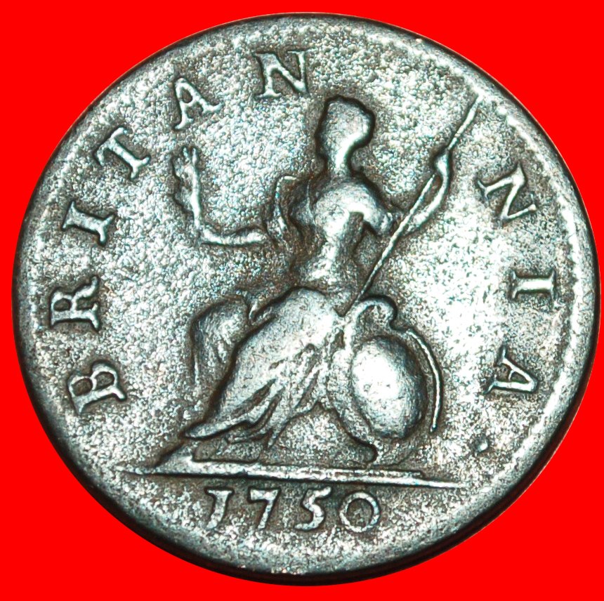  + GEORGIVS II (1727-1760): GREAT BRITAIN ★ FARTHING 1750 TYPE 1740-1754! LOW START ★ NO RESERVE!   