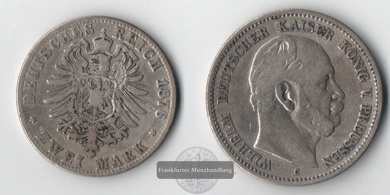  Preussen, Kaiserreich  2 Mark 1876 C  FM-Frankfurt Feingewicht: 10g   