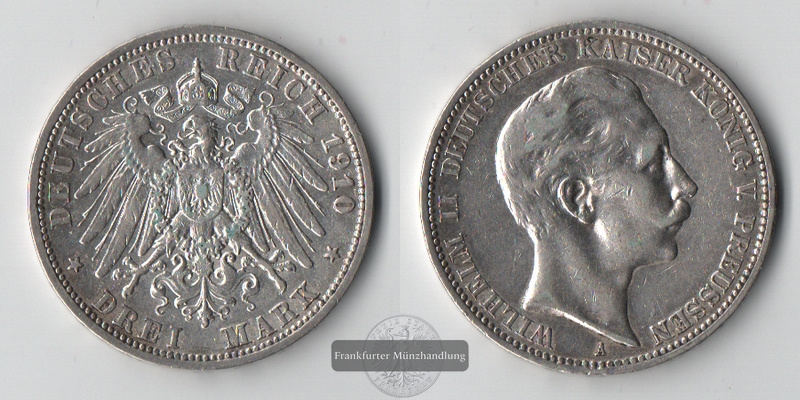  Preussen, Kaiserreich  3 Mark  1910 A  Wilhelm II. 1888-1918    FM-Frankfurt   Feinsilber: 15g   