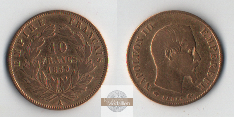 Frankreich  10 Francs  1859 A MM-Frankfurt Feingold: 2,90g Napoleon III. 1852-1870  