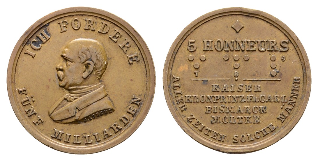  Linnartz Bismarck, Bronzemedaille o.J. (v. Lorenz), a.d. Forderung an Frankreich, Be.12, 25,5 mm, vz   