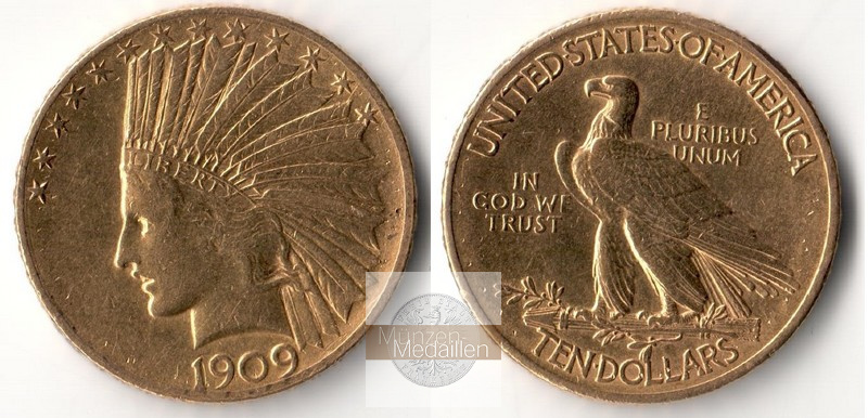 USA  10 Dollars  1909 MM-Frankfurt Feingold: 15,05g Indianerkopf  