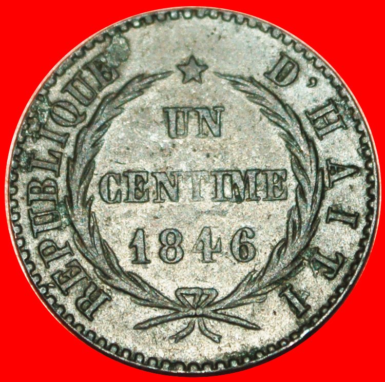  · FRANCE: HAITI ★ 1 CENTIME 43 - 1846! LOW START ★ NO RESERVE!   