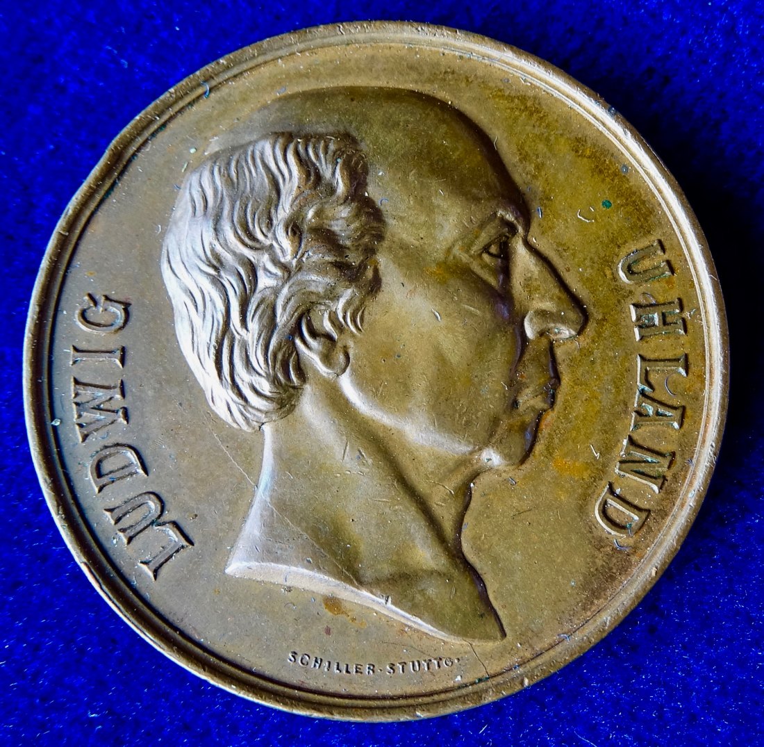  Stuttgart, Bronze- Medaille zum 100. Geburtstag von Ludwig Uhland von Georg Schiller   