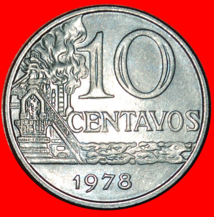  · ÖLRAFFINERIE (1974-1979): BRASILIEN ★ 10 CENTAVOS 1978! OHNE VORBEHALT!   