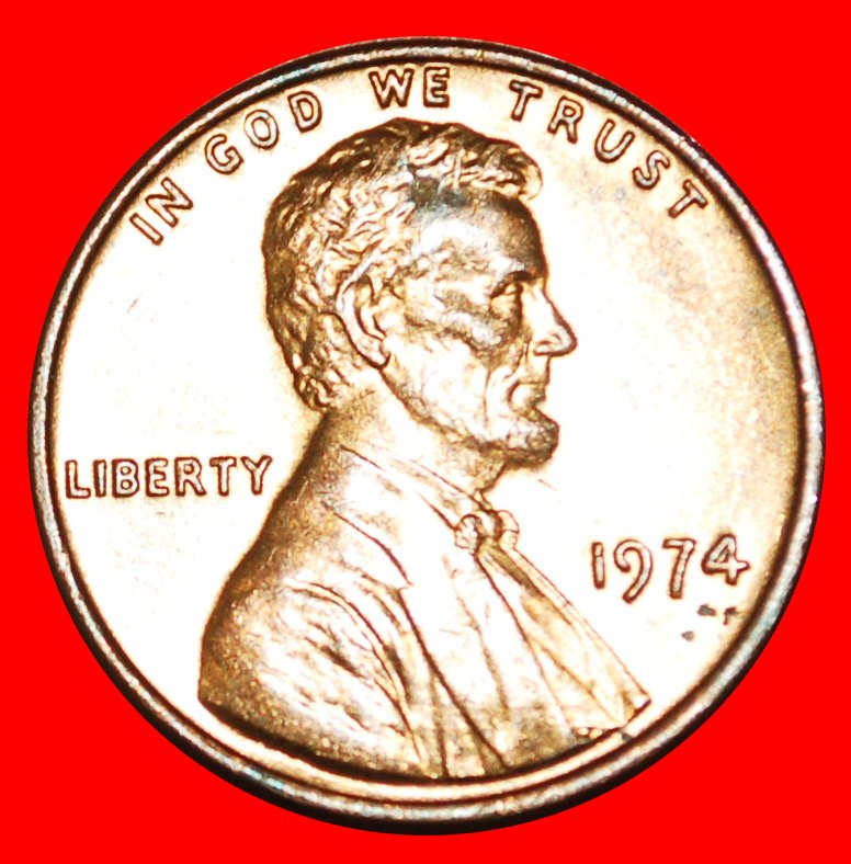 · MEMORIAL (1959-1982): USA ★ 1 CENT 1974 MINT LUSTER! LINCOLN (1809-1865) LOW START ★ NO RESERVE!   